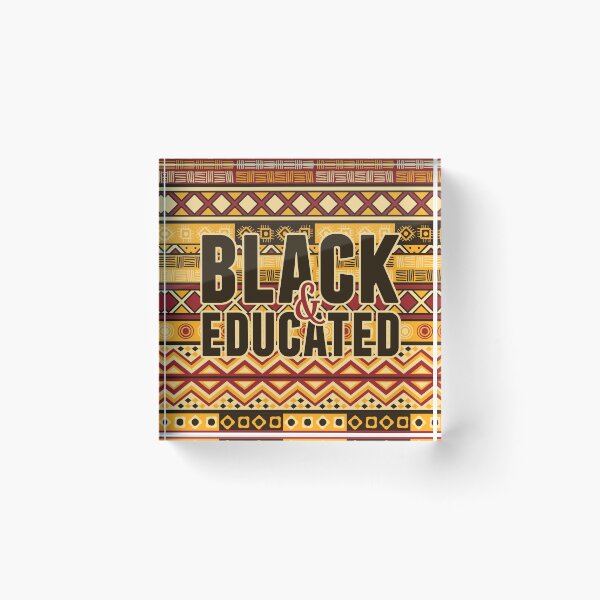 Item preview, Black and Educated designed and sold by MariMansfield.