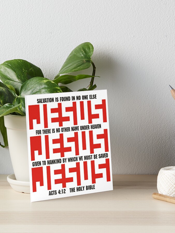 Jesus No Other Name Art Board Print By Flabba Redbubble