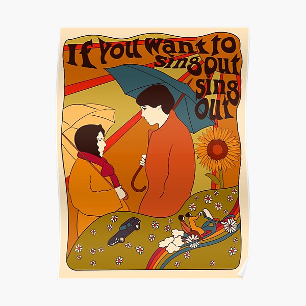 If you want to sing out sing out Poster