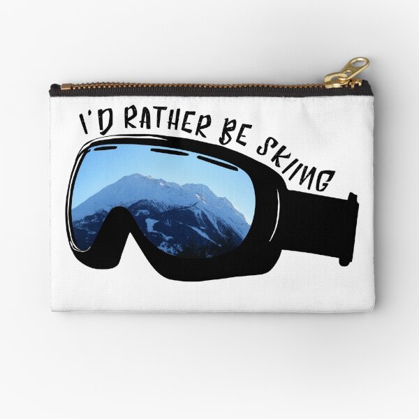 I'd Rather Be Skiing - Goggles Zipper Pouch
