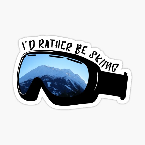  Skiing Decal 4 Pack: Ski Life, I'd Rather Be Skiing, Goggles,  Chairlift (Black, Large ~5)