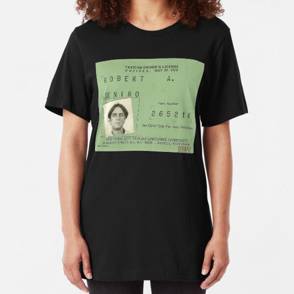 Taxi Driver Licence De Niro 1976 You talking to me? Slim Fit T-Shirt