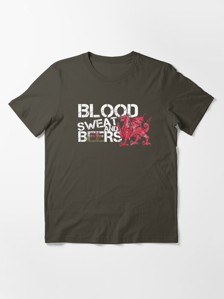 Alternate view of Blood Sweat Beers Shirt Wales Flag Rugby Six Nations Essential T-Shirt