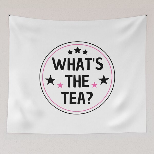 Item preview, What's The Tea? designed and sold by spoeg.