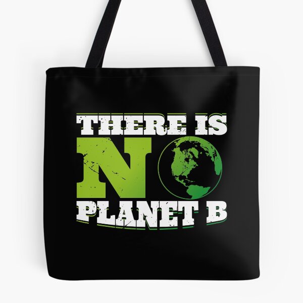 Item preview, There Is No Planet B (v2) designed and sold by BlueRockDesigns.