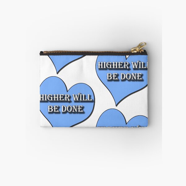 Item preview, Higher Will Be Done designed and sold by WellofWords.