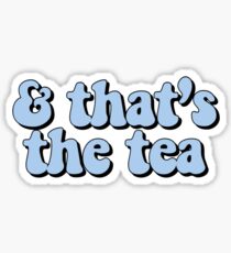 Das ist das Tea Blue Sticker