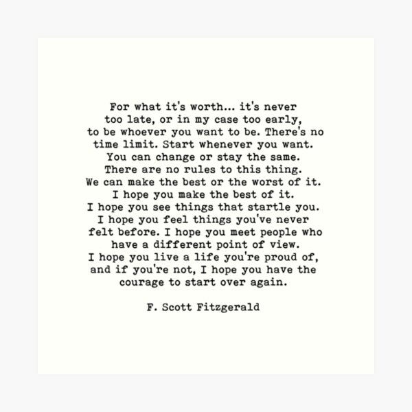 For What It's Worth, F Scott Fitzgerald Quote Art Print