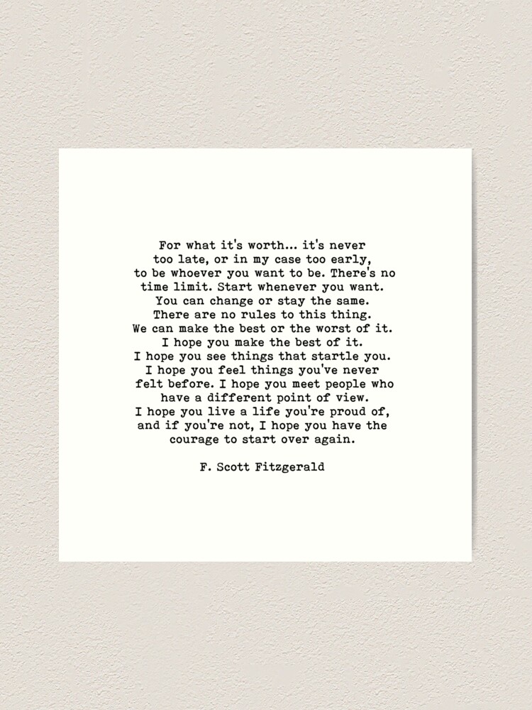 Alternate view of For What It's Worth, F Scott Fitzgerald Quote Art Print