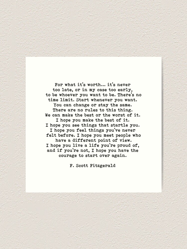 Alternate view of For What It's Worth, F Scott Fitzgerald Quote Art Print