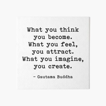 What You Think You Become, Buddha, Quote Art Board Print