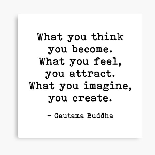What You Think You Become, Buddha, Quote Canvas Print