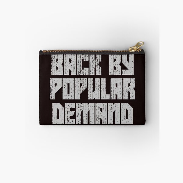 Item preview, Back By Popular Demand designed and sold by burlybot.