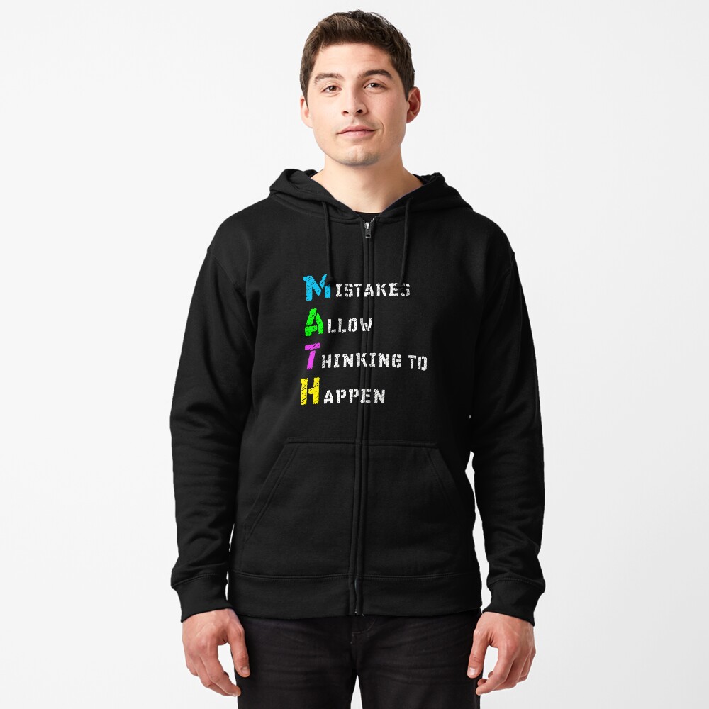 Math Acronym - Mistake allow thinking to happen' Men's Zip Hoodie