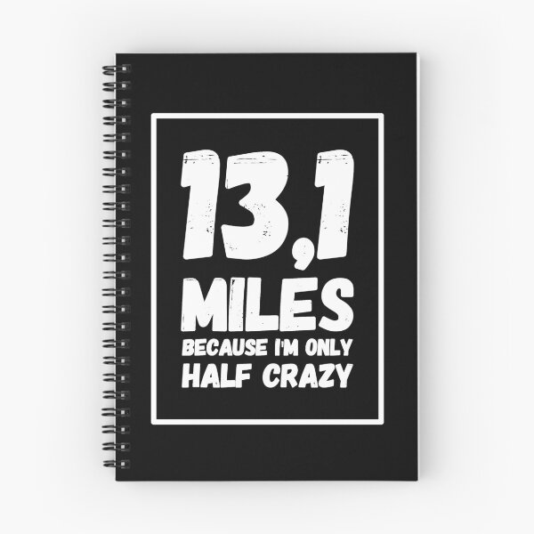 Item preview, 13.1 Miles Because I'm Only Half Crazy designed and sold by Captain Mood.