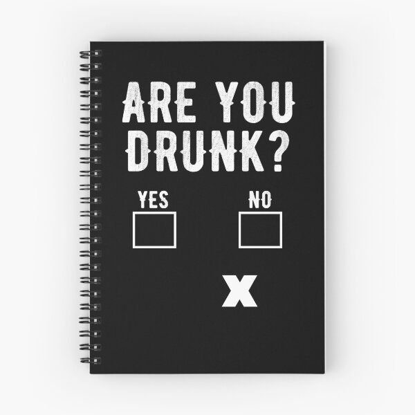 Item preview, Are You Drunk Yes No Sober Question Funny Drinking designed and sold by Captain Mood.