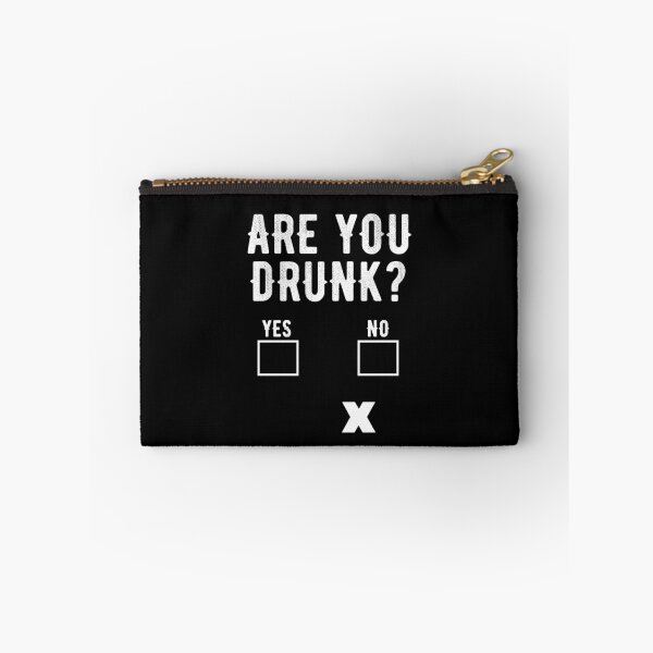 Item preview, Are You Drunk Yes No Sober Question Funny Drinking designed and sold by Captain Mood.