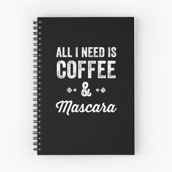 Item preview, ALL I NEED is COFFEE and MASCARA designed and sold by Captain Mood.