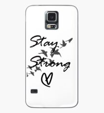 stay strong Case/Skin for Samsung Galaxy