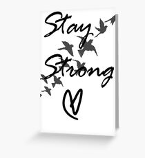stay strong Greeting Card