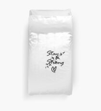 stay strong Duvet Cover