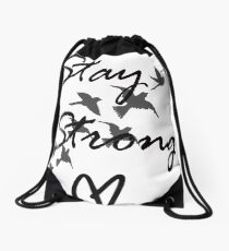 stay strong Drawstring Bag