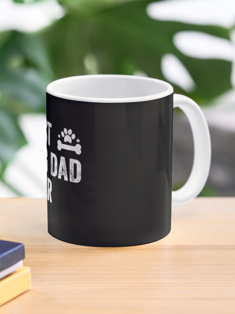 best dog dad ever mug