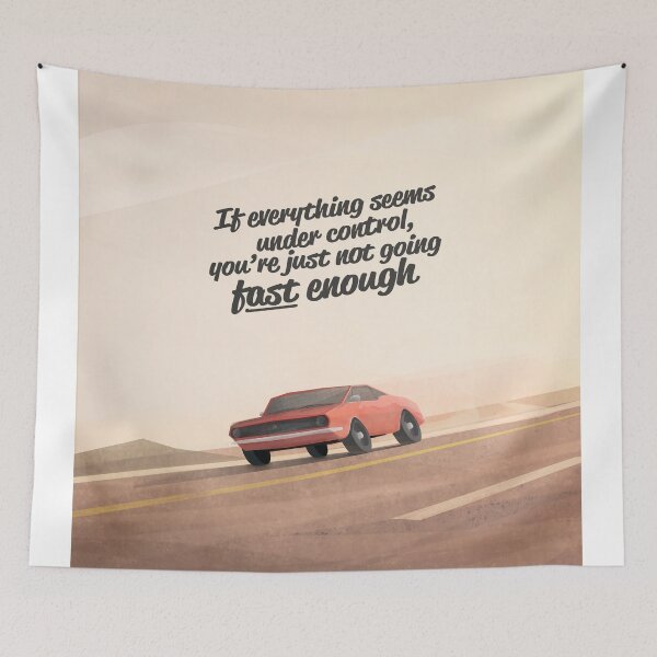 Item preview, If everything seems under control, you're just not going fast enough. designed and sold by jonathankemp.