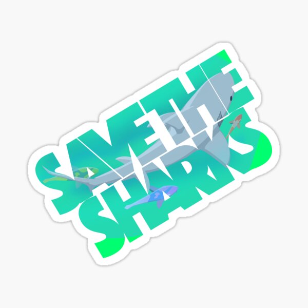 Item preview, Save The Sharks designed and sold by Shaun Hume.