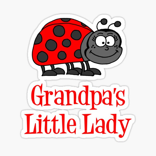 Item preview, Grandpa's Little Lady Cute Lady Bug Baby Granddaughter designed and sold by jaycartoonist.