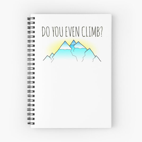Item preview, Do You Even Climb? designed and sold by wanderingfools.