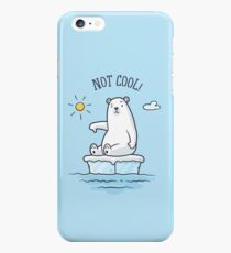Polar Bear - Global Warming is not Cool! iPhone 6s Plus Case