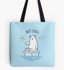 Polar Bear - Global Warming is not Cool! Tote Bag