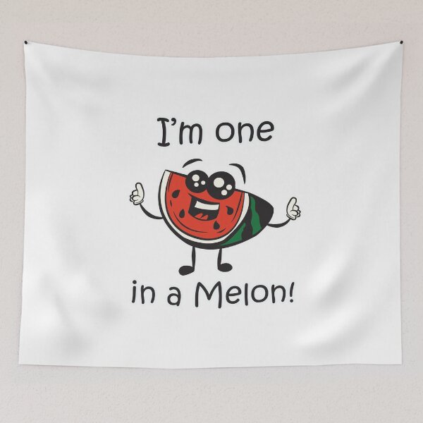 Item preview, I'm one in a Melon designed and sold by mi-xo.