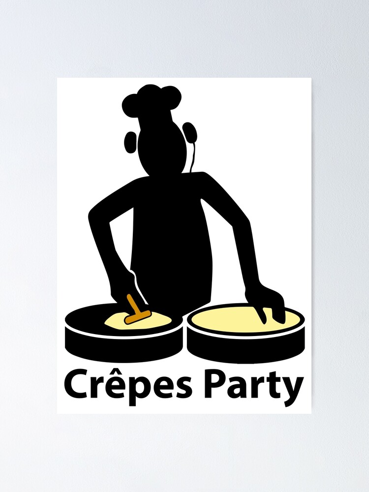 Crepes party Poster for Sale by masterchef-fr