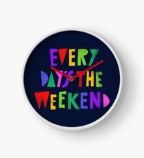 Reloj Fin de semana todos los días