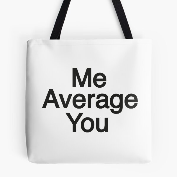 Item preview, Above Average. designed and sold by Robynjp.
