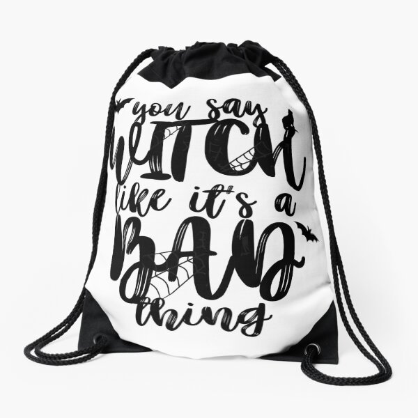 Item preview, You say witch like it's a bad thing designed and sold by Kiboune.