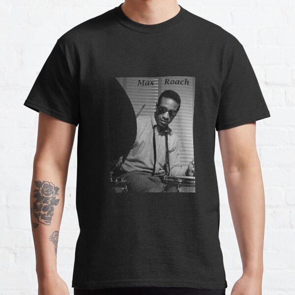 Max Roach Classic T-Shirt