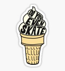 Do you even skate meme Sticker