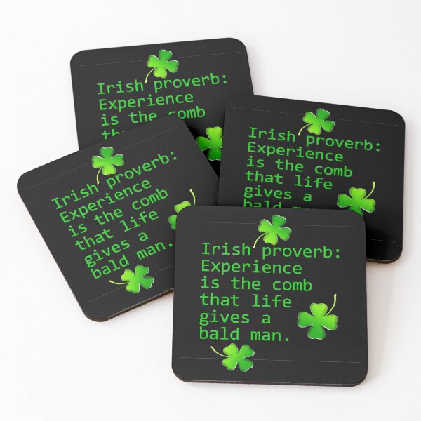 Item preview, Irish Proverb: Experience Is the Comb designed and sold by LaRoach Digital Arts.