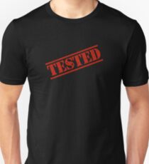 Tested Stamp Unisex T-Shirt