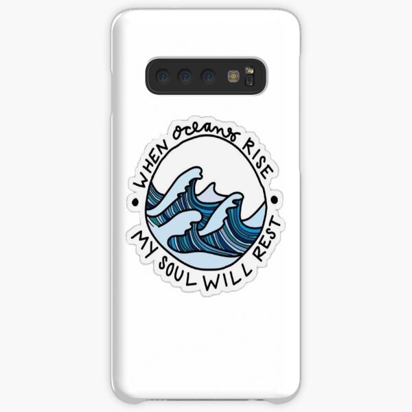 When Oceans rise, My soul will Rest Samsung Galaxy Snap Case