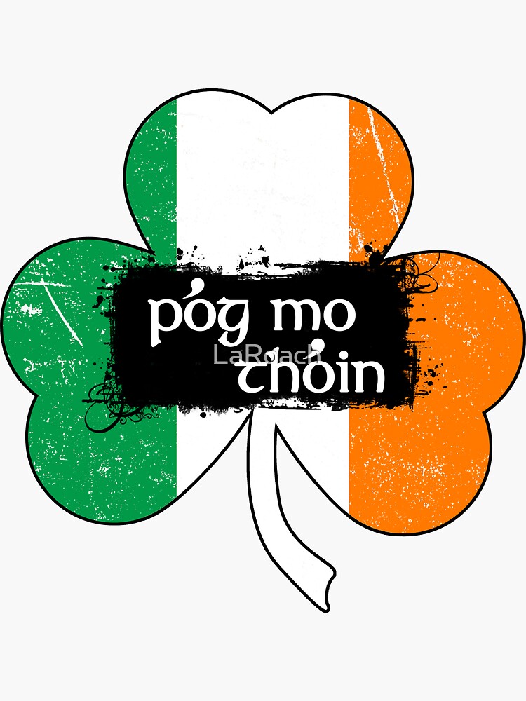 Pog Mo Thoin by LaRoach