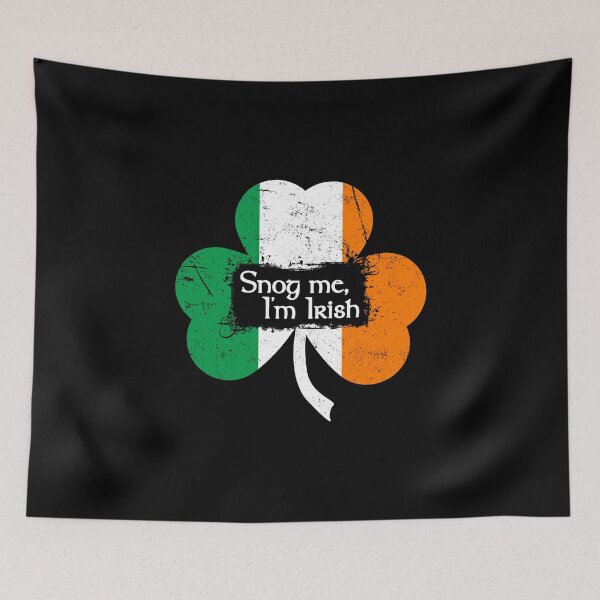 Item preview, Snog Me, I'm Irish designed and sold by LaRoach Digital Arts.
