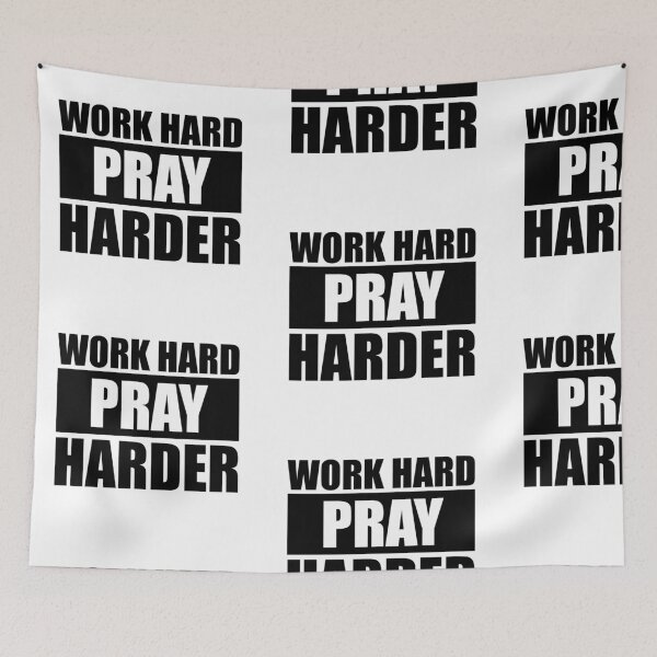 Item preview, WORK HARD PRAY HARDER! RELIGIOUS GIFT IDEA designed and sold by JamesandLuis.