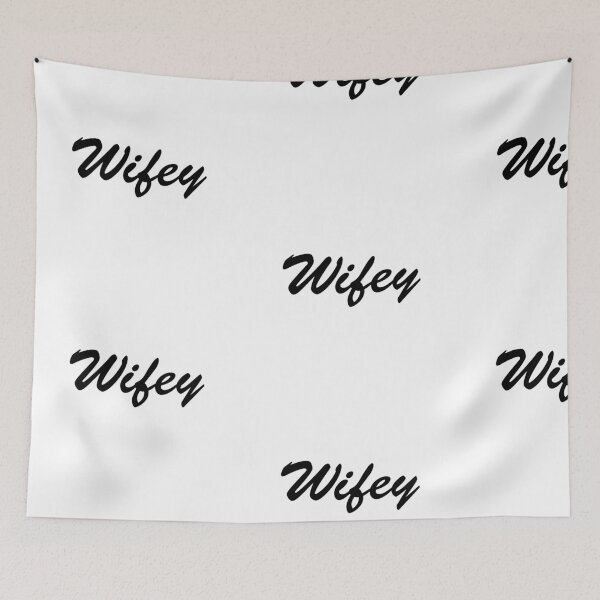 Item preview, WIFEY designed and sold by JamesandLuis.