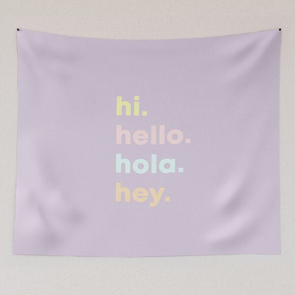 Item preview, Hi. Hello. Hola. Hey. designed and sold by *Jordan Lee*.