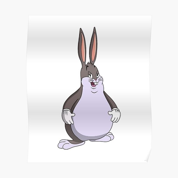 Big Chungus Poster