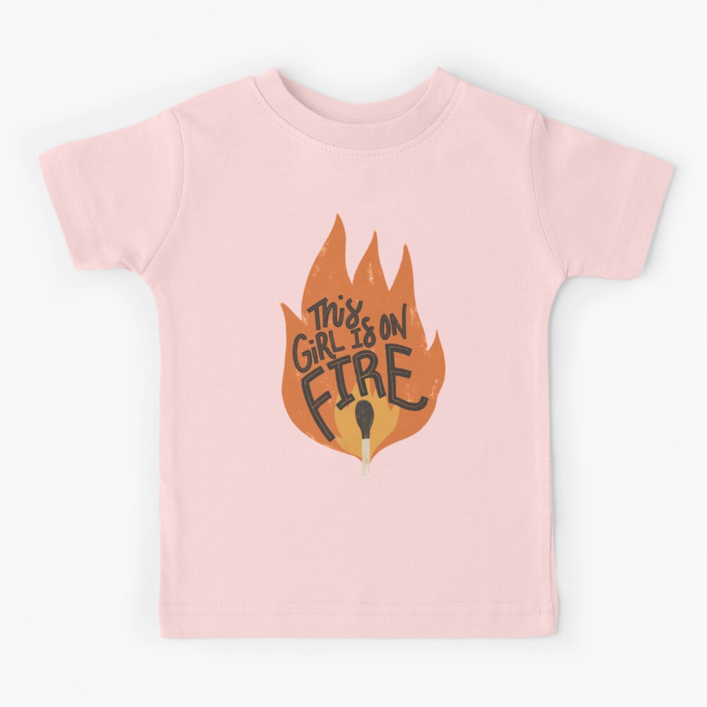 this girl is on fire shirt